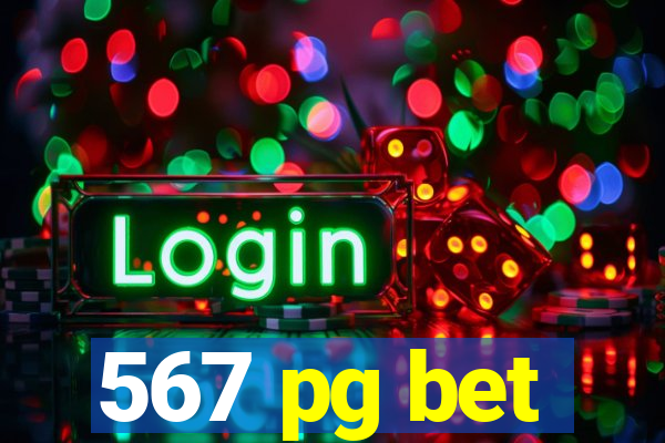 567 pg bet